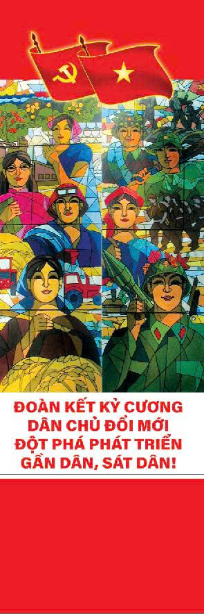 Đoàn kết kỷ cương - Dân chủ đổi mới - Đột phá phát triển - Gần dân,sát dân 